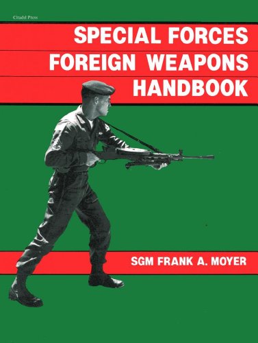 Special Forces Foreign Weapons Handbook