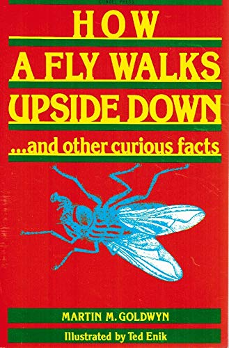 9780806510545: How a Fly Walks Upside-Down and Other Curious Facts