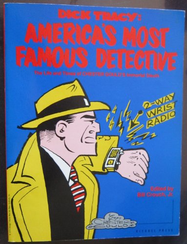 Beispielbild fr Dick Tracy: America's Most Famous Detective zum Verkauf von Wonder Book