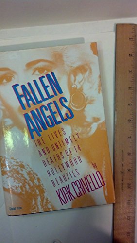 Beispielbild fr Fallen Angels: The Lives and Untimely Deaths of Fourteen Hollywood Beauties zum Verkauf von BooksRun