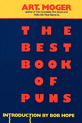 Imagen de archivo de The Best Book of Puns a la venta por Dream Books Co.