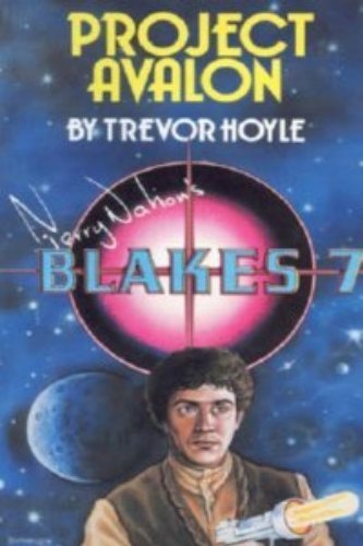 Imagen de archivo de Blake's 7 : Project Avalon a la venta por Acme Books