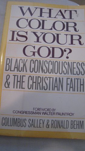 Beispielbild fr What Color Is Your God? : Black Consciousness and the Christian Faith zum Verkauf von Better World Books