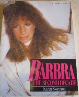 Imagen de archivo de Barbra: The Second Decade a la venta por Wonder Book