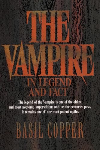 Beispielbild fr The Vampire: In Legend, Fact and Art zum Verkauf von ThriftBooks-Atlanta