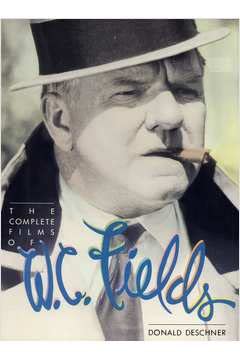 Imagen de archivo de The Complete Films of W.C. Fields a la venta por HPB-Ruby