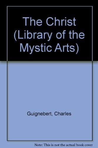 Imagen de archivo de The Christ (Library of the Mystic Arts) a la venta por SecondSale