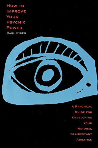 Beispielbild fr How to Improve Your Psychic Power : A Practical Guide for Developing Your Natural Clairvoyant Abilities zum Verkauf von Better World Books