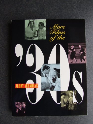 Beispielbild fr More Films of the Thirties. zum Verkauf von Librairie Vignes Online