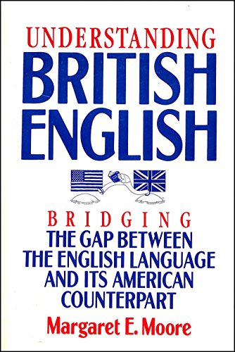 Stock image for Understanding British English for sale by Gulf Coast Books