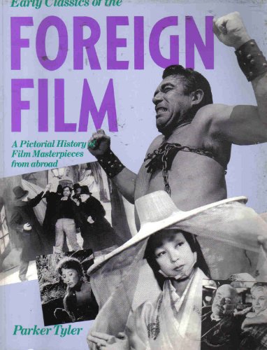 Stock image for Early Classics of the Foreign Film: A Pictorial Treasury (Citadel Film Series) for sale by AwesomeBooks