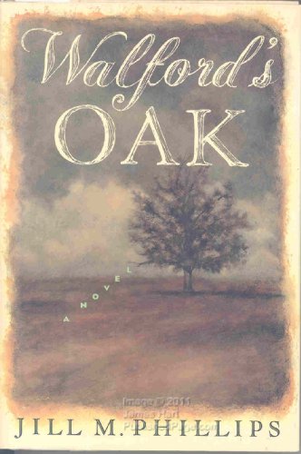 Stock image for Walford's Oak: A Novel for sale by medimops