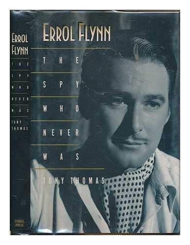 Beispielbild fr Errol Flynn: The Spy Who Never Was zum Verkauf von Books of the Smoky Mountains