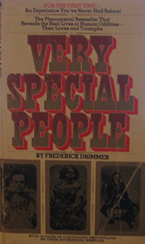 Beispielbild fr Very Special People: The Struggles, Loves and Triumphs of Human Oddities zum Verkauf von BooksRun