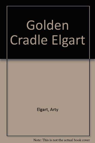 9780806512617: Golden Cradle Elgart