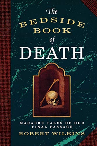 Stock image for The Bedside Book of Death for sale by SecondSale