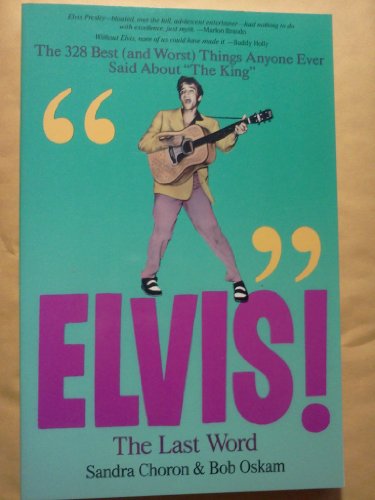 9780806512808: Elvis! Choron (And Worst Things Anyone Ever Said About "the King")