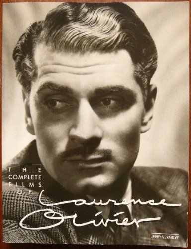 Stock image for The Complete Films of Laurence Olivier for sale by Books of the Smoky Mountains