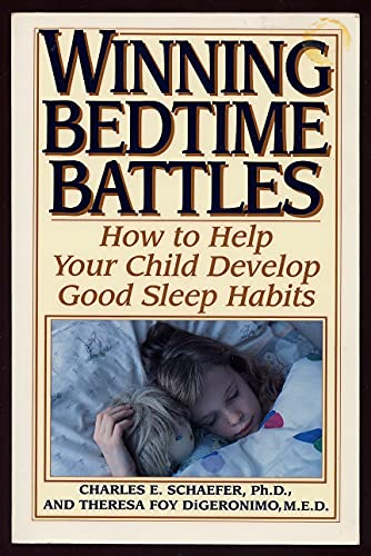 Beispielbild fr Winning Bedtime Battles: How to Help Your Child Develop Good Sleep Habits zum Verkauf von HPB-Diamond