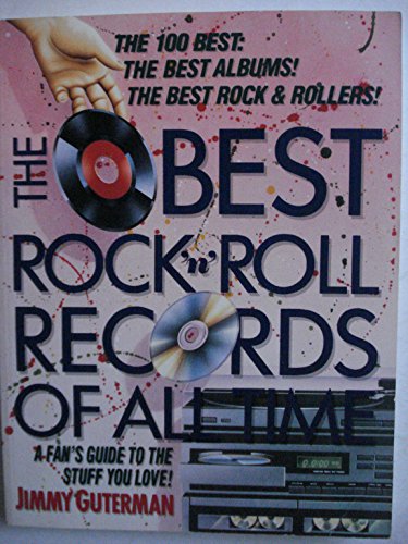 Beispielbild fr The Best Rock 'N' Roll Records of All Time: A Fan's Guide to the Stuff You Love zum Verkauf von WorldofBooks