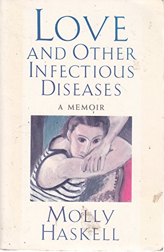 Beispielbild fr Love and Other Infectious Diseases: A Memoir zum Verkauf von Wonder Book