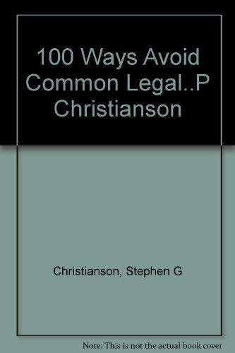 Beispielbild fr 100 Ways to Avoid Common Legal Pitfalls Without a Lawyer zum Verkauf von Wonder Book