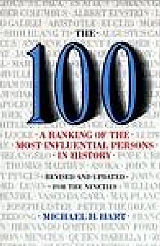 9780806513508: The 100: A Ranking Of The Most Influential Persons In History: A Ranking of the Most Influential Persons in History