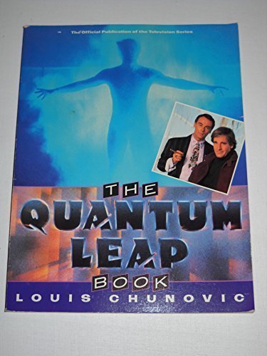 Beispielbild fr The Quantum Leap Book (Based on the Universal Television Series) zum Verkauf von Open Books