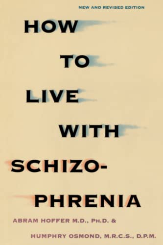 Imagen de archivo de How to Live with Schizophrenia a la venta por HPB-Emerald