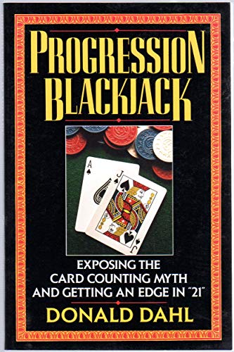 Progression Blackjack: Exposing the Card Counting Myth.