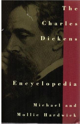 Stock image for The Charles Dickens Encyclopedia for sale by The Maryland Book Bank