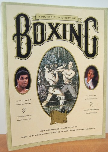 Imagen de archivo de A Pictorial History of Boxing. New, Revised and Updated Edition. a la venta por Rob the Book Man