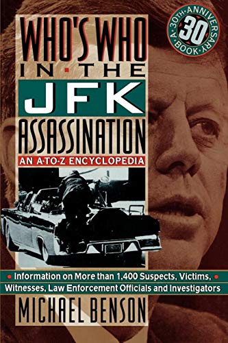 Beispielbild fr Who's Who in the JFK Assassination: An A-To-Z Encyclopedia zum Verkauf von BooksRun