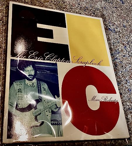 Stock image for The Eric Clapton Scrapbook for sale by Half Price Books Inc.