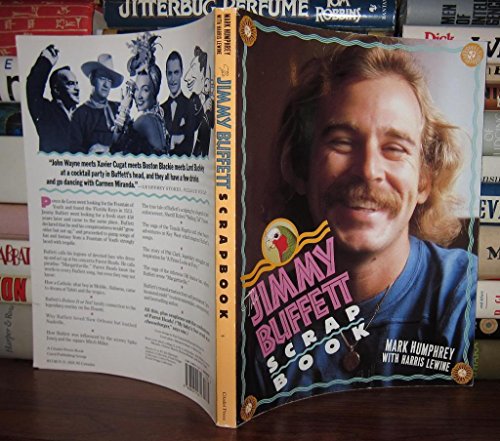 The Jimmy Buffett Scrapbook (9780806514611) by Mark Humphrey With Harris Levine