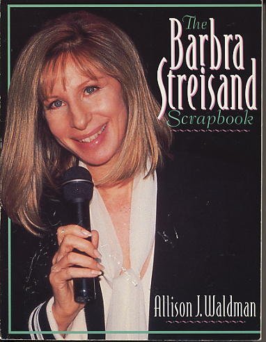 Beispielbild fr The Barbra Streisand Scrapbook zum Verkauf von Better World Books