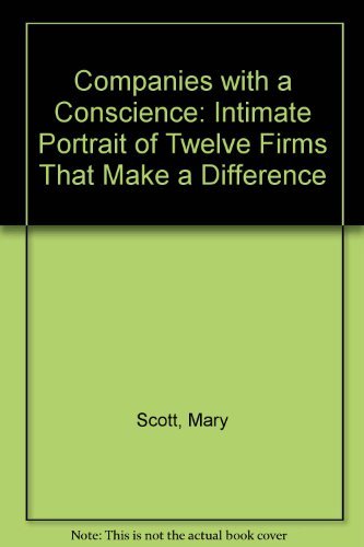Stock image for Companies With a Conscience: Intimate Portraits of Twelve Firms That Make a Difference for sale by Wonder Book