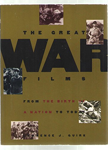 Stock image for The Great War Films : From the Birth of the Nation to Today for sale by Better World Books: West