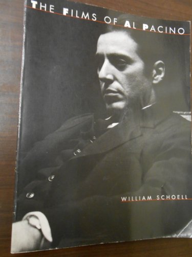 Stock image for Films of Al Pacino: William Schoell (Citadel Film Series) for sale by SecondSale