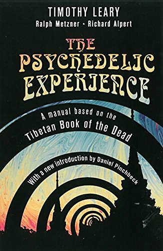Imagen de archivo de The Psychedelic Experience: A Manual Based on the Tibetan Book of the Dead (Citadel Underground) a la venta por Ergodebooks