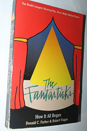 Stock image for The Fantasticks: America's Longest-Running Play for sale by austin books and more