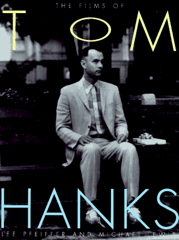 Stock image for The Films of Tom Hanks for sale by Chuck Price's Books