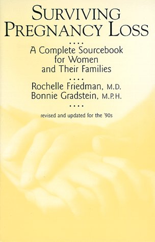 Beispielbild fr Surviving Pregnancy Loss : A Complete Sourcebook for Women and Their Families zum Verkauf von Better World Books: West
