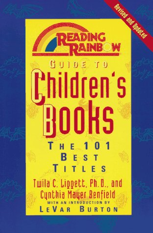 Beispielbild fr Reading Rainbow Guide to Children*s Books: The 101 Best Titles zum Verkauf von dsmbooks
