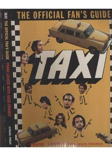 Beispielbild fr Taxi: The Official Fan's Guide zum Verkauf von Wonder Book