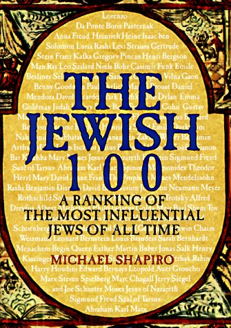 Beispielbild fr The Jewish 100 : A Ranking of the Most Influential Jews of All Time zum Verkauf von Better World Books