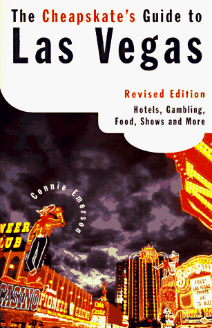 Stock image for Cheapskate's Guide to Las Vegas: Hotels, Gambling, Food, Shows, and More for sale by Half Price Books Inc.
