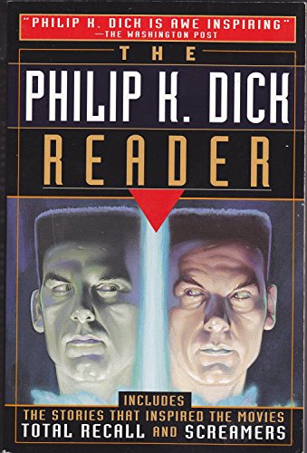 Beispielbild fr The Philip K. Dick Reader zum Verkauf von Goodwill Books