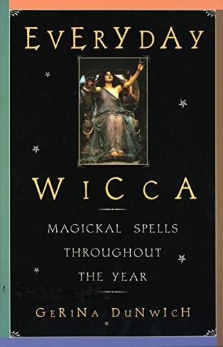 Imagen de archivo de Everyday Wicca: Magickal Spells Throughout the Year (Citadel Library of the Mystic Arts) a la venta por Goodwill