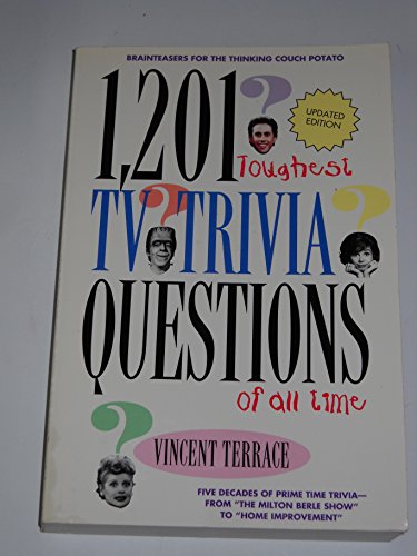 Imagen de archivo de 1,201 Toughest TV Trivia Questions of All Time a la venta por Housing Works Online Bookstore